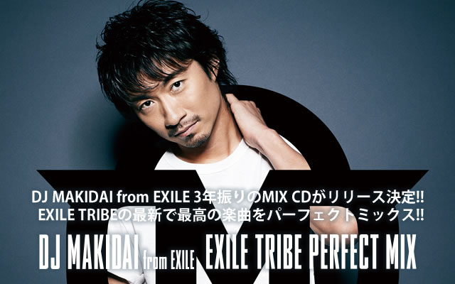 DJ MAKIDAI from EXILE